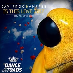 JAY FROG & AMFREE - IS THIS LOVE 2017